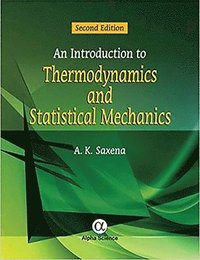 An Introduction to Thermodynamics and Statistical Mechanics