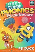 First Class Phonics - The Complete Course