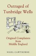 Outraged of Tunbridge Wells