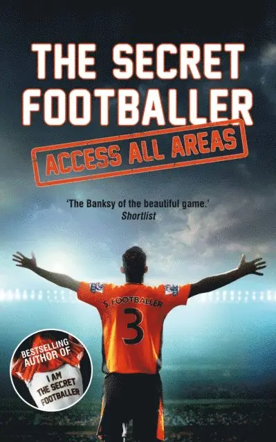 Anon - Secret Footballer: Access All Areas, E-bok. Tillgänglighet: Lägg i varukorg