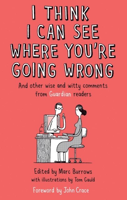 Marc Burrows - I Think I Can See Where You're Going Wrong, E-bok