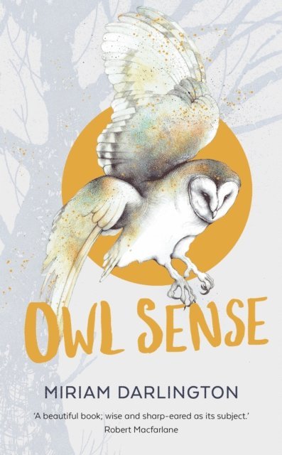 Miriam Darlington - Owl Sense, E-bok