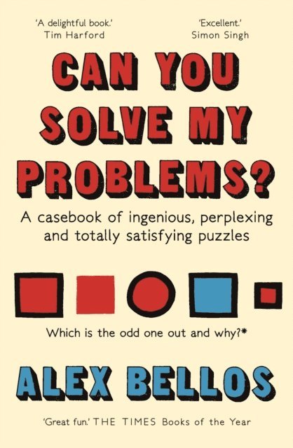 Alex Bellos - Can You Solve My Problems?, E-bok