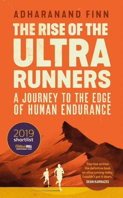 Adharanand Finn - Rise of the Ultra Runners, E-bok