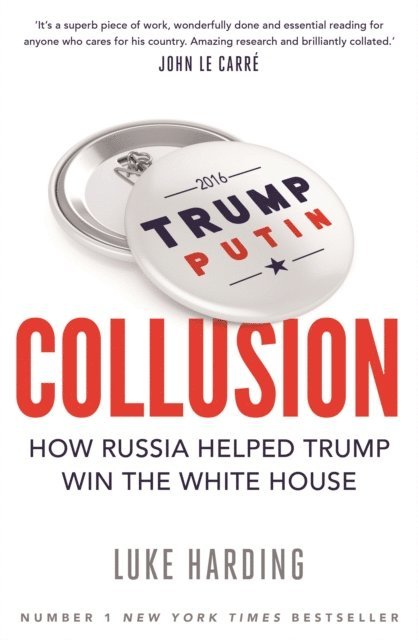 Luke Harding - Collusion, E-bok