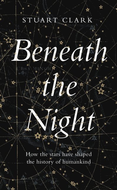 Stuart Clark - Beneath the Night, E-bok