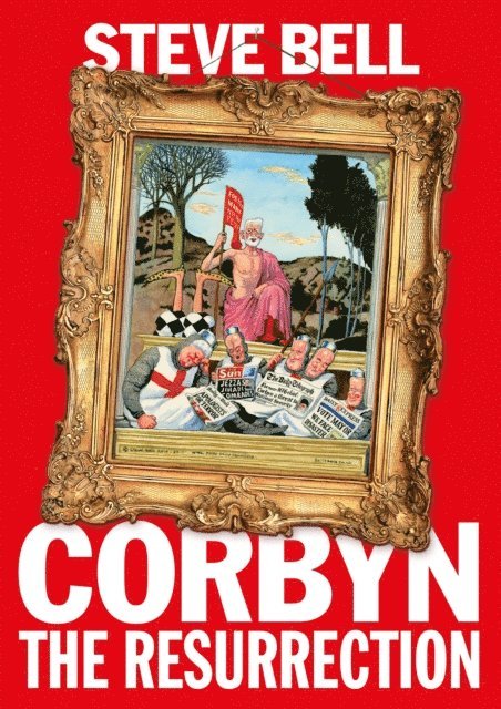 Steve Bell - Corbyn, E-bok