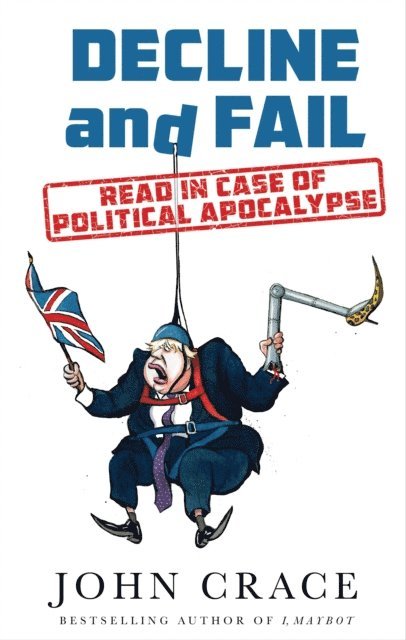 John Crace - Decline and Fail, E-bok