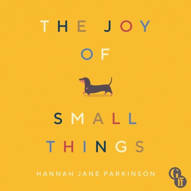 Hannah Jane Parkinson - Joy of Small Things, Ljudbok