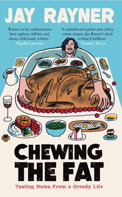 Jay Rayner - Chewing the Fat, E-bok