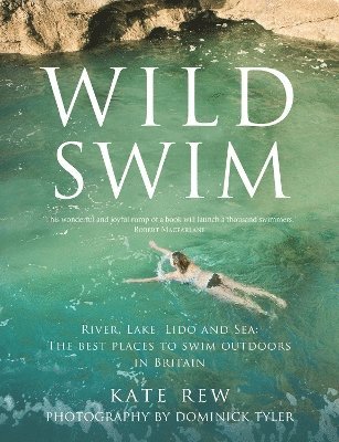 Kate Rew - Wild Swim, Häftad