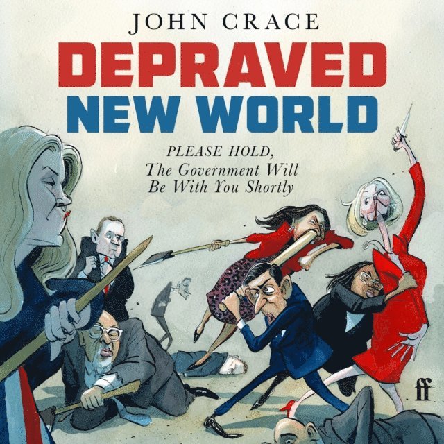 John Crace - Depraved New World, Ljudbok