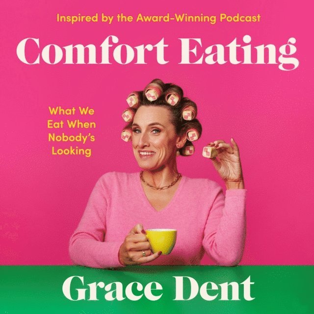 Grace Dent - Comfort Eating, Ljudbok. Tillgänglighet: Lägg i varukorg