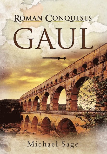 Michael Sage - Roman Conquests: Gaul, E-bok