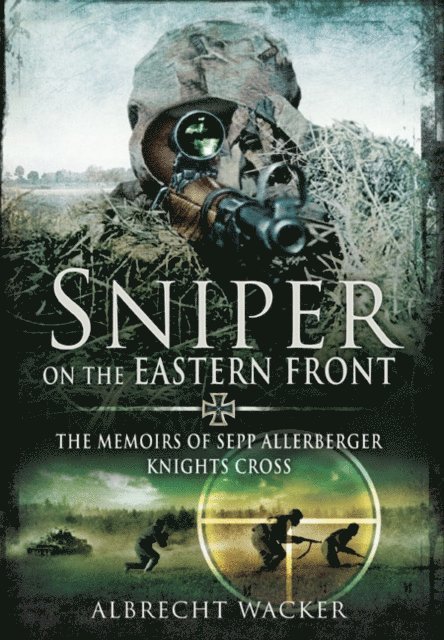 Albrecht Wacker - Sniper on the Eastern Front, E-bok