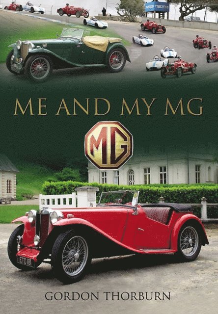 Gordon Thorburn - Me and My MG, E-bok. Tillgänglighet: Lägg i varukorg