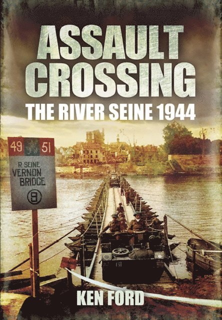 Ken Ford - Assault Crossing, E-bok