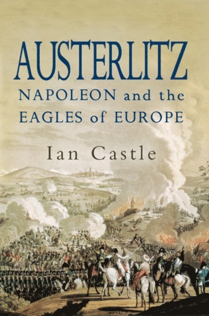 Ian Castle - Austerlitz, E-bok