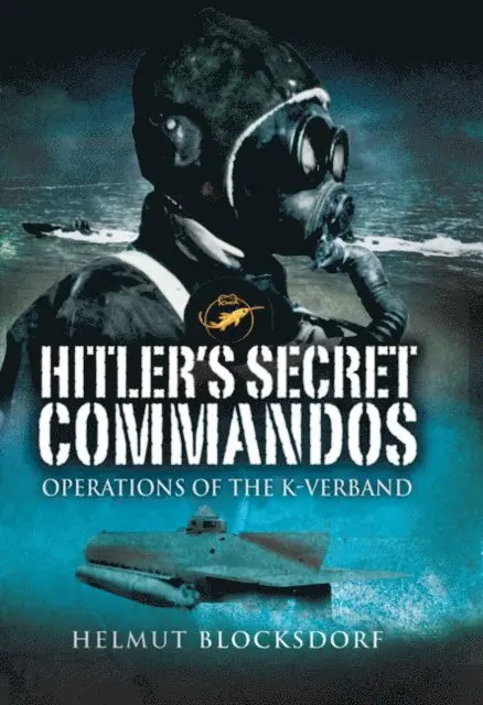 Helmut Blocksdorf - Hitler's Secret Commandos, E-bok. Tillgänglighet: Lägg i varukorg
