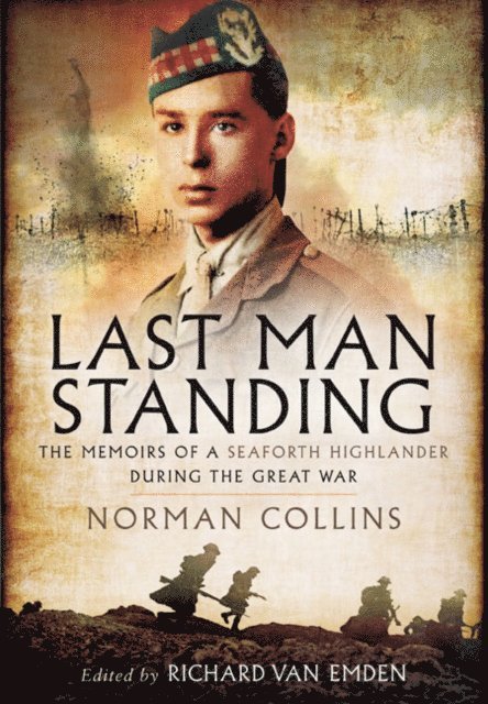 Norman Collins, Richard van Emden - Last Man Standing, E-bok