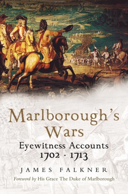 James Falkner - Marlborough's Wars, E-bok