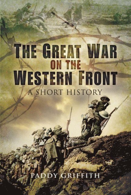 Paddy Griffith - Great War on the Western Front, E-bok