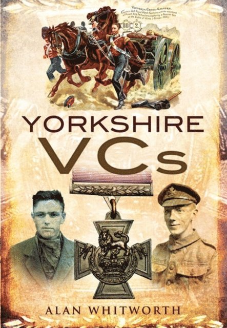 Alan Whitworth - Yorkshire VCs, E-bok