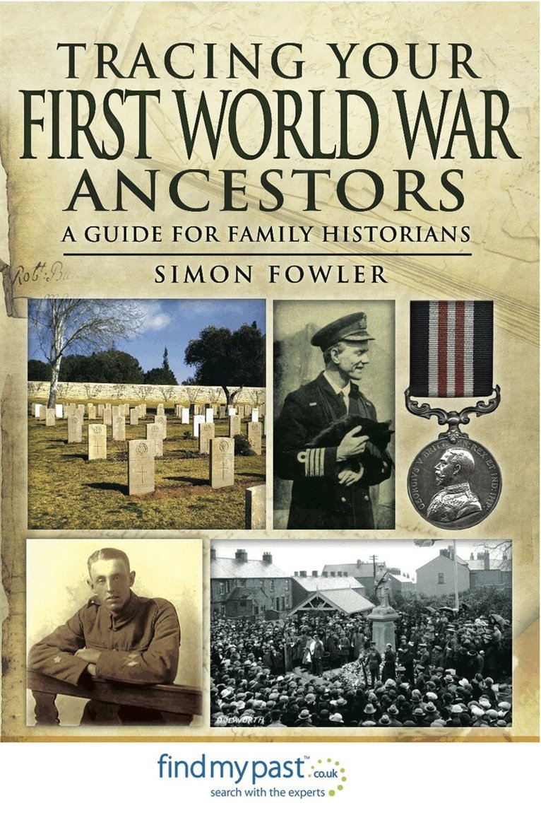 Simon Fowler - Tracing Your First World War Ancestors, E-bok