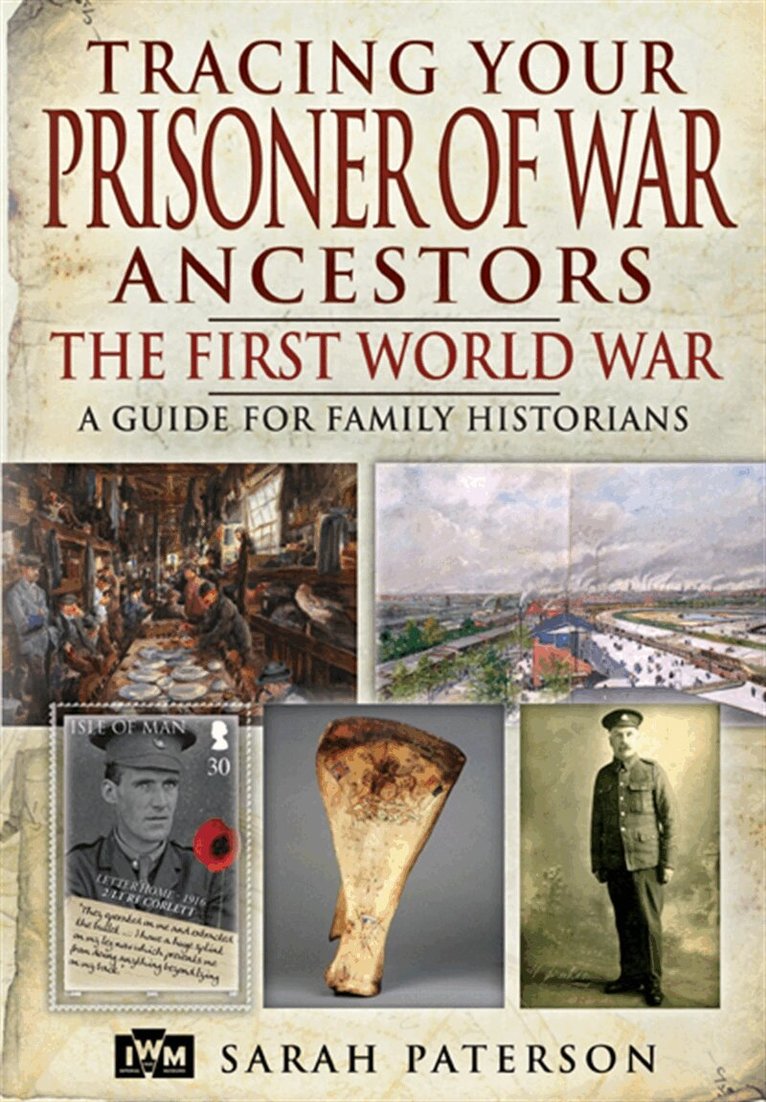 Sarah Paterson - Tracing Your Prisoner of War Ancestors, E-bok