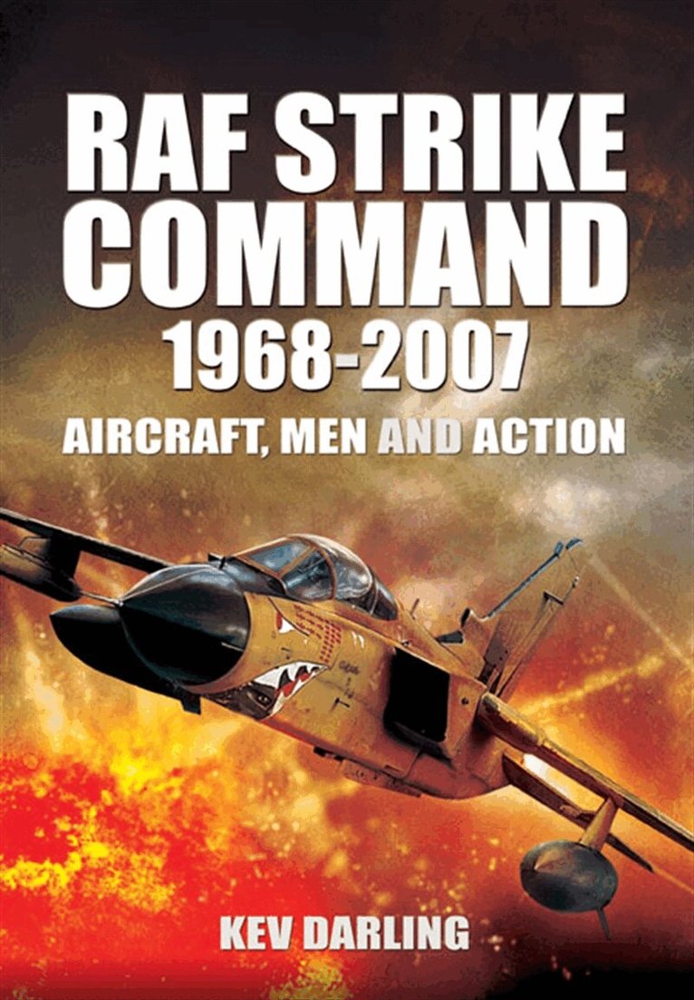 Kev Darling - RAF Strike Command 1968-2007, E-bok