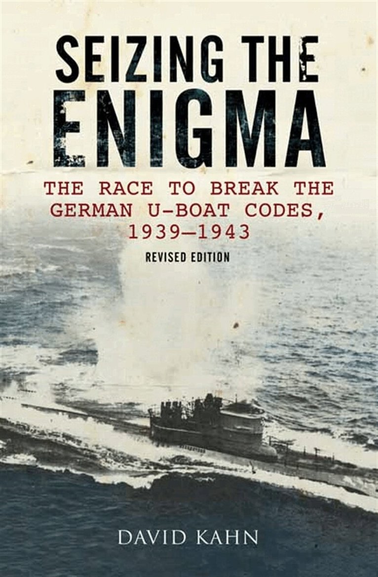 David Kahn - Seizing the Enigma, E-bok
