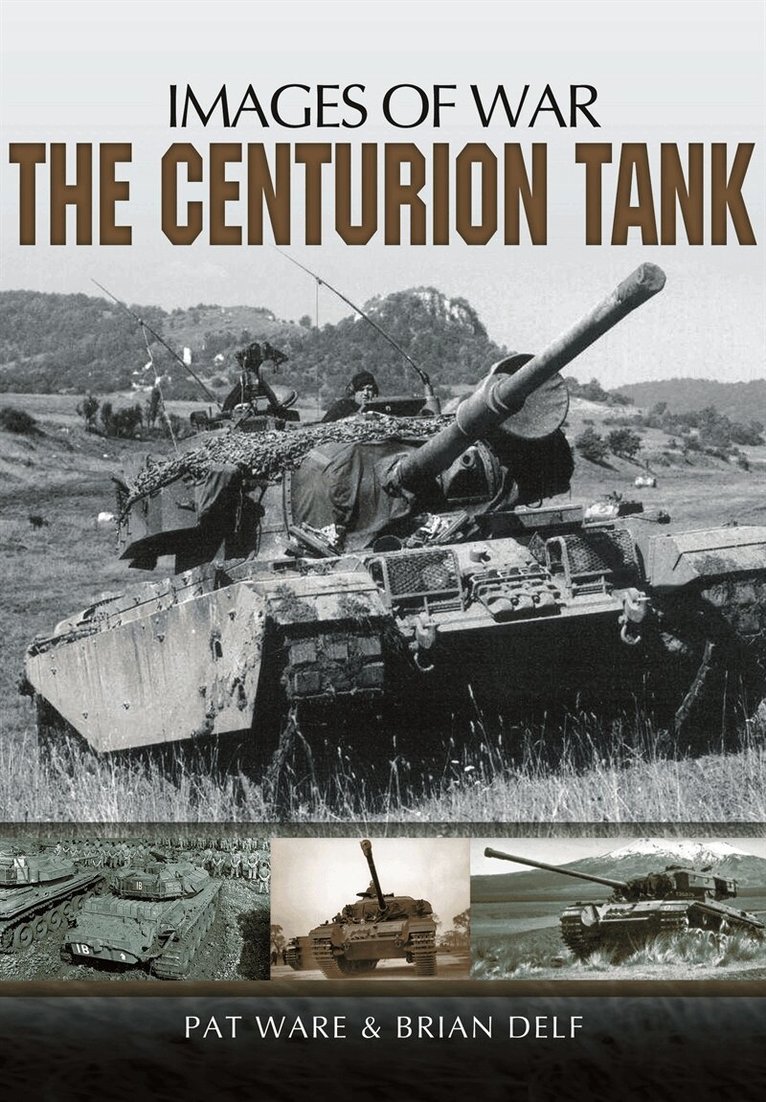 Pat Ware, Brian Delf - The Centurion Tank, E-bok