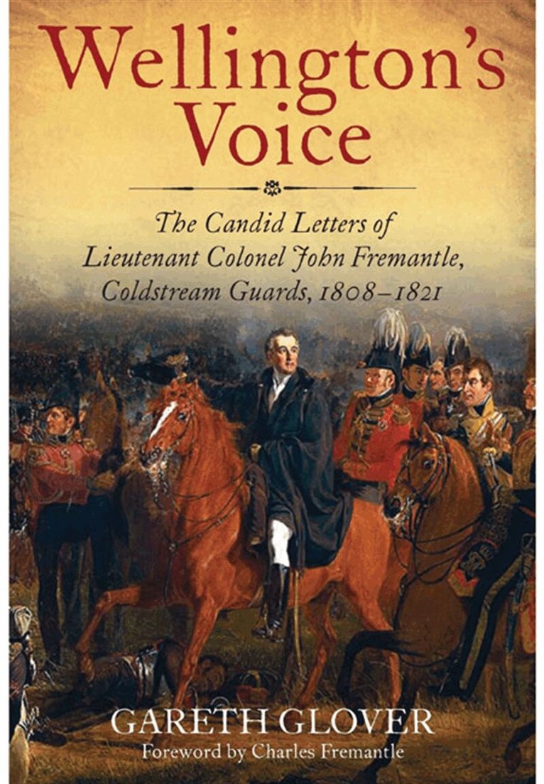 Gareth Glover - Wellington’s Voice, E-bok