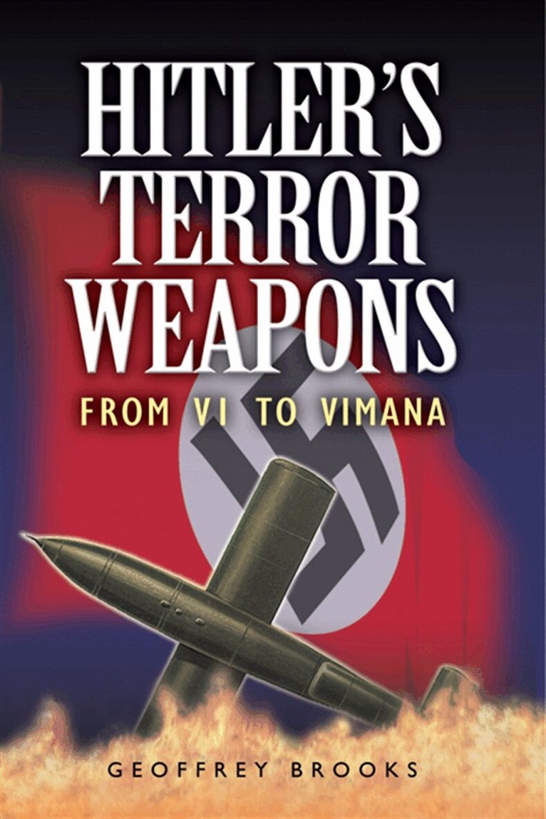 Geoffrey Brooks - Hitler's Terror Weapons, E-bok