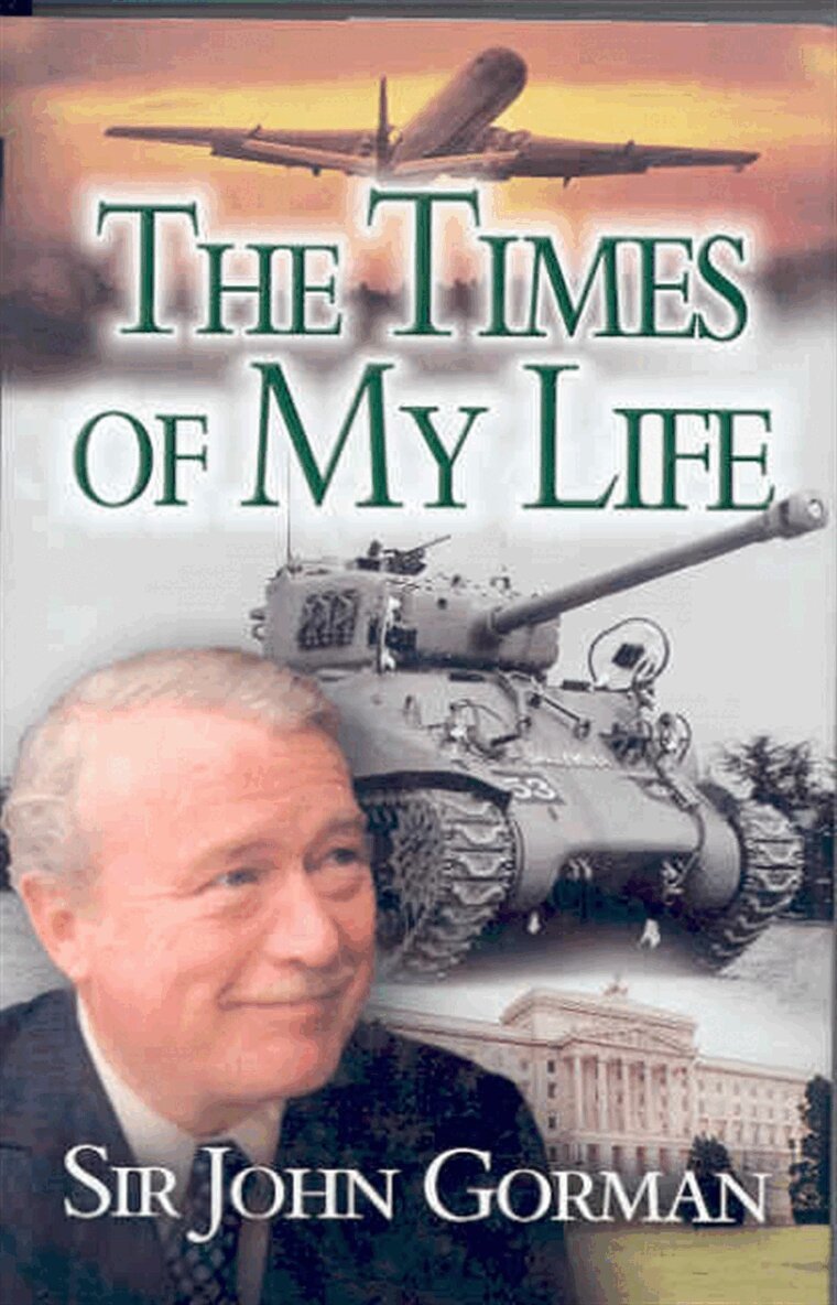 John Gorman - Sir John Gorman: The Times of My Life, E-bok