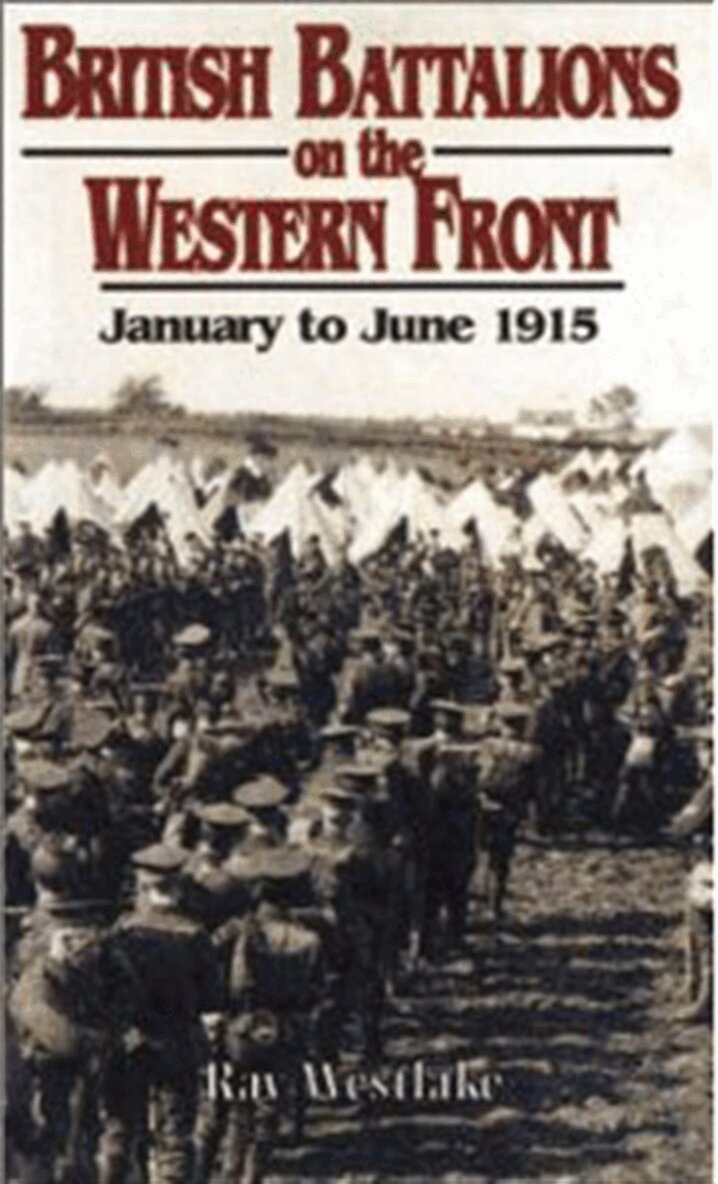 Ray Westlake - British Battalions on the Western Front, E-bok