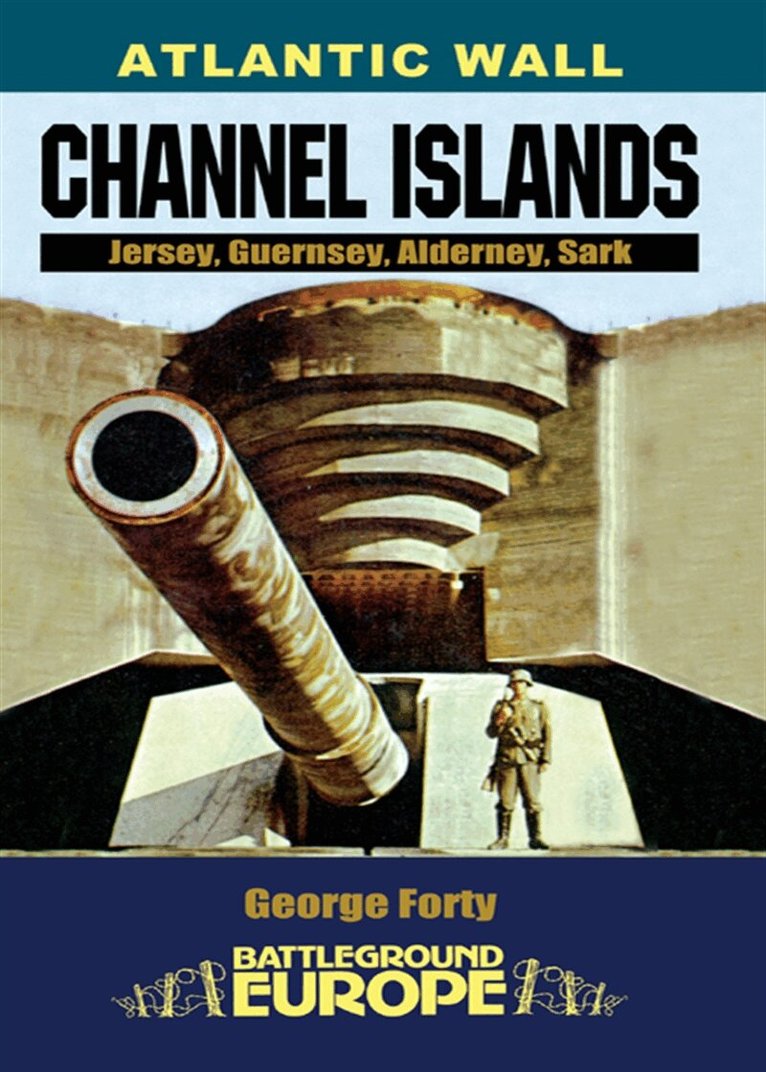 George Forty - Atlantic Wall: Channel Islands, E-bok