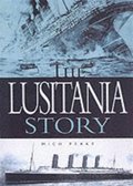 The Lusitania Story