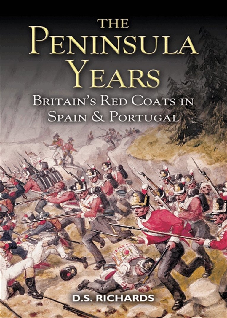 D S Richards - Peninsula Years, E-bok