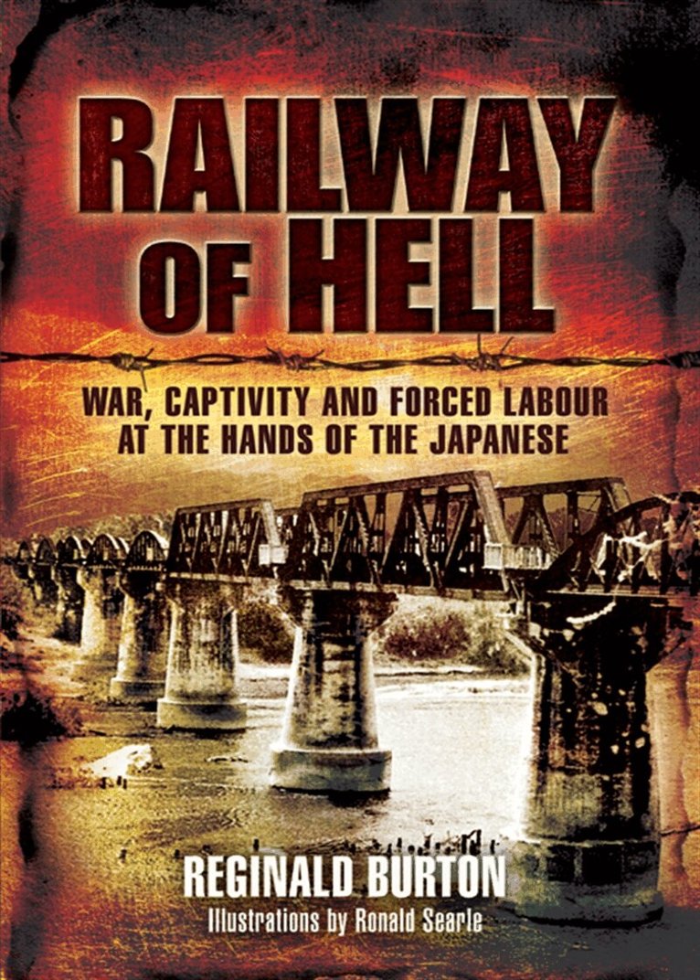 Reginald Burton - Railway of Hell, E-bok