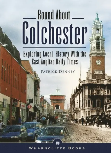Patrick Denney - Round About Colchester, E-bok. Tillgänglighet: Lägg i varukorg