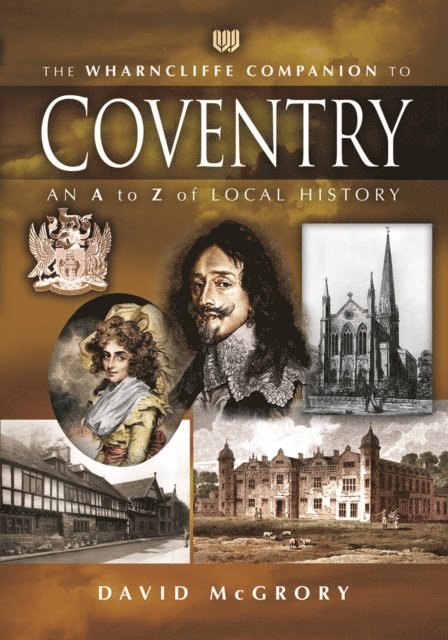David McGrory - Wharncliffe Companion to Coventry, E-bok. Tillgänglighet: Lägg i varukorg