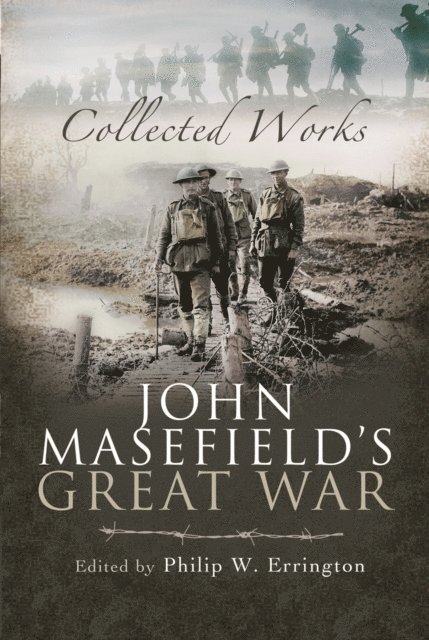 Philip W. Errington - John Masefield's Great War, E-bok