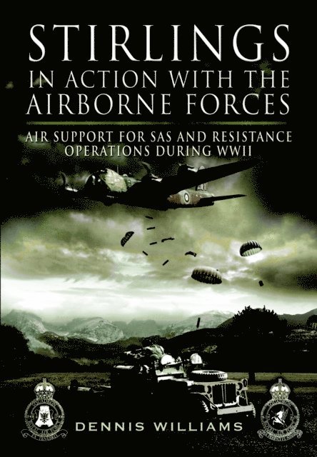 Dennis Williams - Stirlings in Action with the Airborne Forces, E-bok. Tillgänglighet: Lägg i varukorg