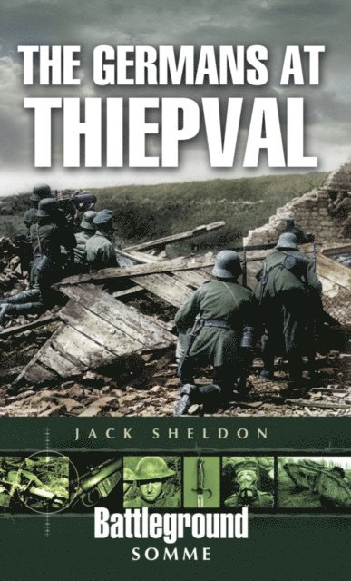 Jack Sheldon - Germans at Thiepval, E-bok