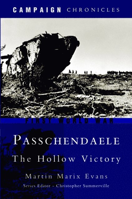 Martin Matrix Evans, Christopher Summerville - Passchendaele, E-bok