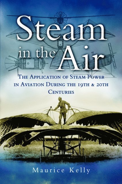Maurice Kelly - Steam in the Air, E-bok