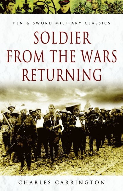 Charles Carrington - Soldier from the Wars Returning, E-bok