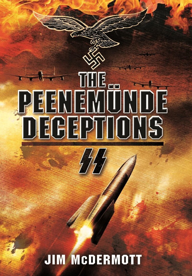 James McDermott - The Peenemunde Deceptions, E-bok