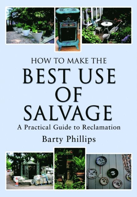 Barty Phillips - How to Make the Best Use of Salvage, E-bok. Tillgänglighet: Lägg i varukorg